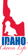 Idaho Chooses Life | Right to Life