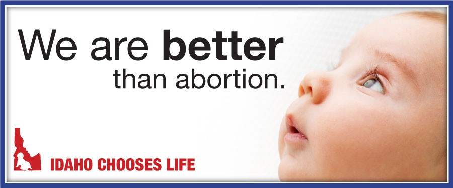 We are better than abortion